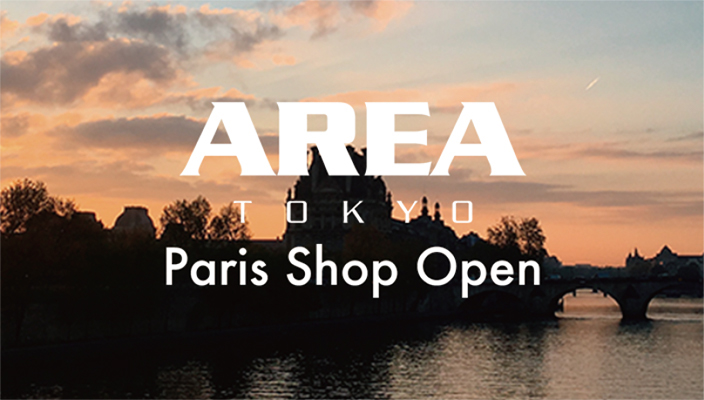 AREA Tokyo Paris Shop Open